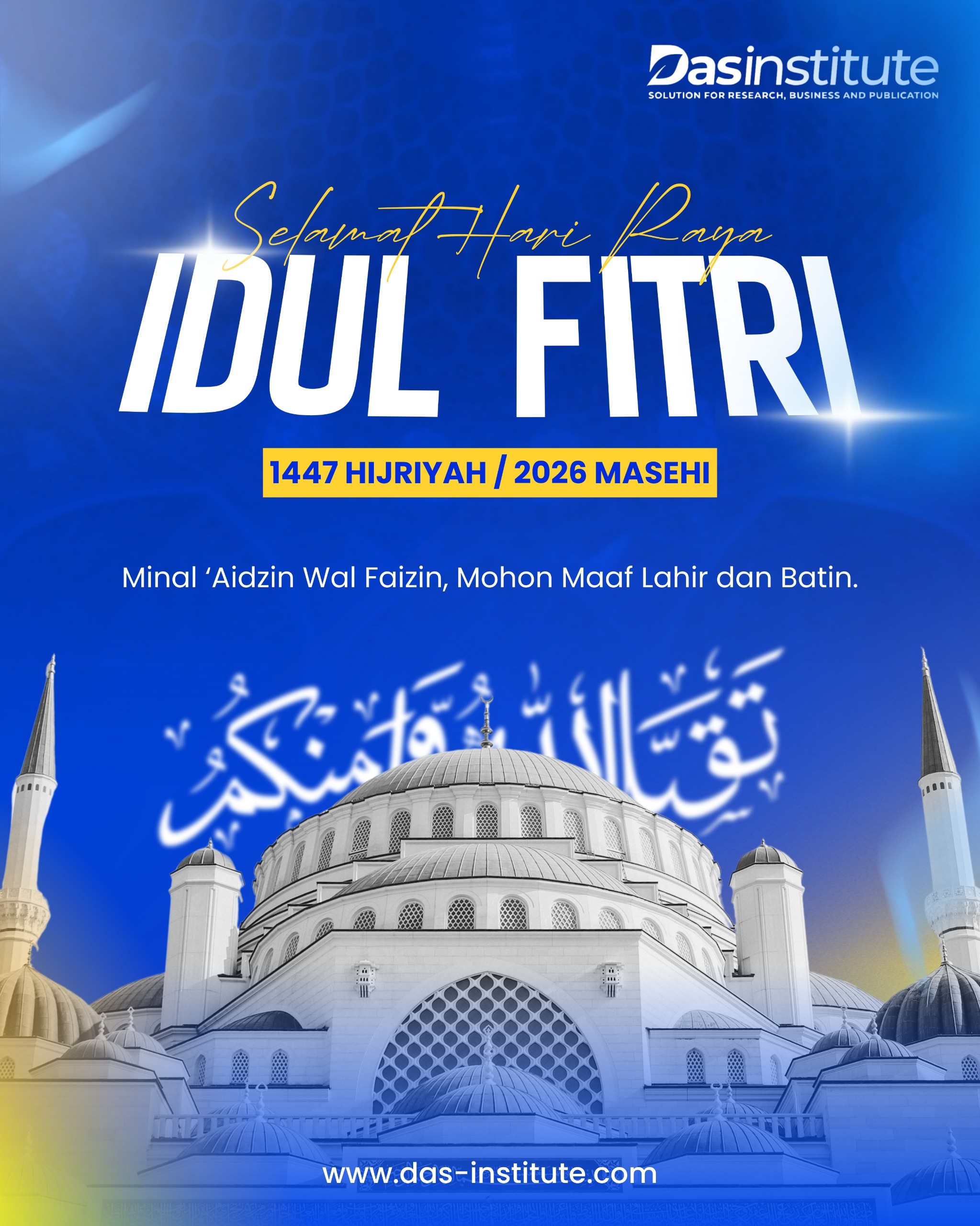 Selamat Hari Raya Idul Fitri 1447 Hijriyah